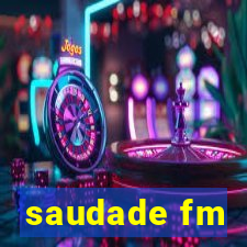 saudade fm